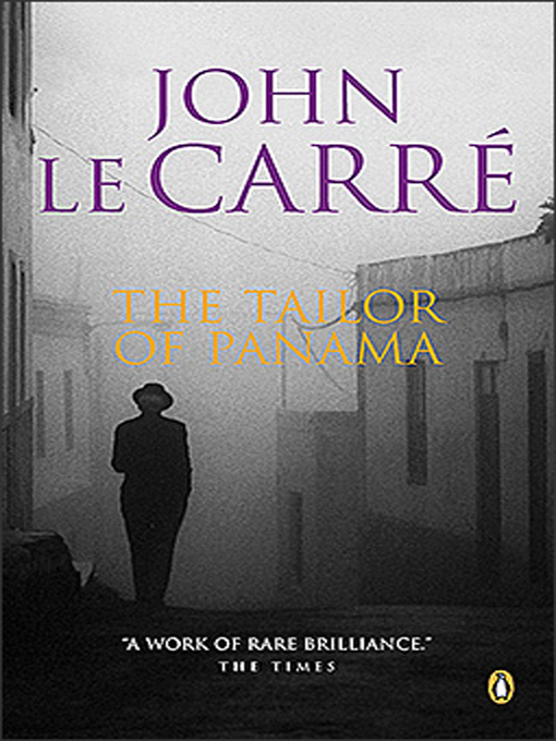 Title details for The Tailor of Panama by John le Carré - Available